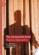 The Introverted Actor