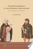 The Jewish Persona in the European Imagination