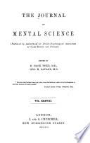 The Journal of Mental Science