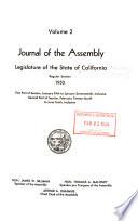 The Journal of the Assembly During the ... Session of the Legislature of the State of California