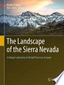 The Landscape of the Sierra Nevada