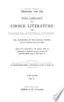The Library of Choice Literature and Encyclopædia of Universal Authorship