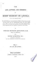 The Life, Letters, and Sermons of Bishop Herbert de Losinga: The life and letters