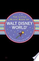 The Little Black Book of Walt Disney World, 2012 Edition
