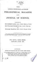 The London, Edinburgh and Dublin Philosophical Magazine and Journal of Science