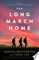 The Long March Home