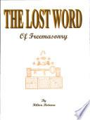 The Lost Word of Freemasonry