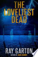 The Loveliest Dead