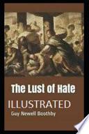 The Lust of Hate( Illustrated Edition)