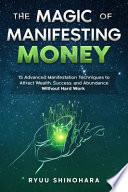 The Magic of Manifesting Money