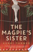 The Magpie's Sister