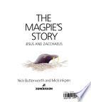 The Magpie's Story
