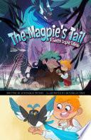 The Magpie's Tail