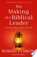 Libro The Making of a Biblical Leader
