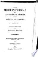 The Mandukyopanishad, with Gaudapada's Karikas and the Bhashya of Sankara