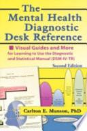 The Mental Health Diagnostic Desk Reference