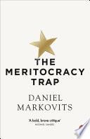 The Meritocracy Trap