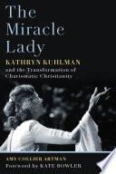The Miracle Lady