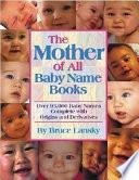 The Mother of All Baby Name Books