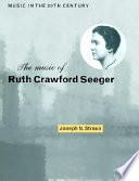 The Music of Ruth Crawford Seeger