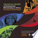 The Mutual Review of Development Effectiveness in Africa 2009 Promise and Performance