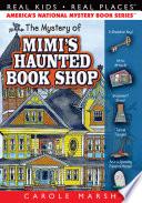 The Mystery of Mimi's Haunted Book Shop