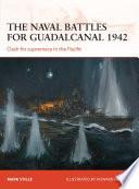 The naval battles for Guadalcanal 1942