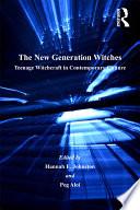 The New Generation Witches