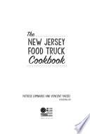 The New Jersey Food Truck Cookbook
