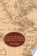 The New Worlds of Thomas Robert Malthus