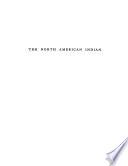 The North American Indian. Volume 18 - The Chipewyan. The Western woods Cree. The Sarsi. ~ Paperbound