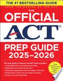 The Official ACT Prep Guide 2025 - 2026
