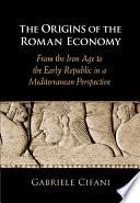 The Origins of the Roman Economy