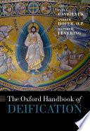 The Oxford Handbook of Deification