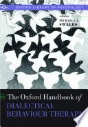 The Oxford Handbook of Dialectical Behaviour Therapy