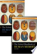 The Oxford Handbook of Human Memory, Two Volume Pack