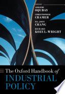 The Oxford Handbook of Industrial Policy