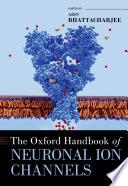 The Oxford Handbook of Neuronal Ion Channels