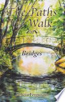 The Paths We Walk