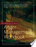 The Pathways to Peace Anger Management Workbook
