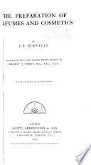 The Preparation of Perfumes and Cosmetics