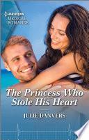 The Princess Who Stole His Heart