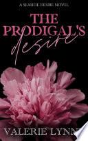 The Prodigal's Desire