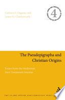 The Pseudepigrapha and Christian Origins