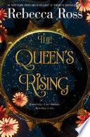 The Queen's Rising