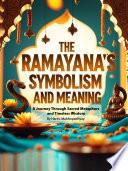 The Ramayana's Symbolism and Meaning