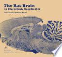 The Rat Brain in Stereotaxic Coordinates