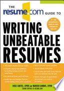The Resume.Com Guide to Writing Unbeatable Resumes