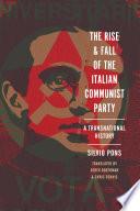 The Rise and Fall of the Italian Communist Party