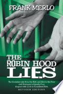 The Robin Hood Lies